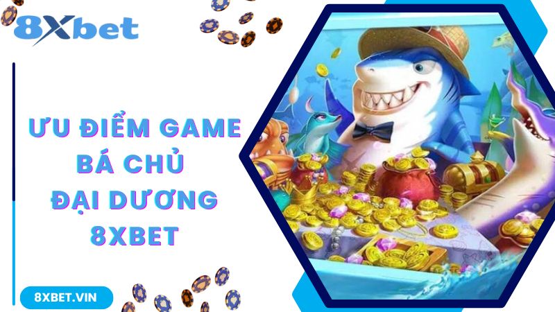 Ưu điểm của tựa game
